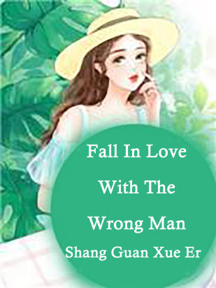 Fall In Love With The Wrong Man